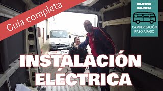 INSTALACIÓN ELÉCTRICA en FURGONETA CAMPER Guía completa 7 Camperizar furgoneta [upl. by Yrekcaz129]