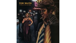 Tom Waits  quotAlicequot [upl. by Blaire]