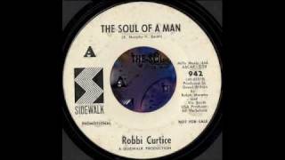 ROBBI CURTICESOUL OF A MAN [upl. by Porcia]