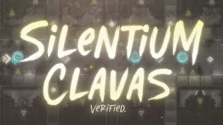 Verified Silentium Clavas by Xolarzz  Top 120 Extreme Demon [upl. by Nicolette626]