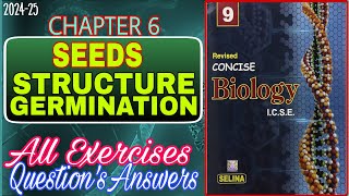 Seed Structure and Germination Class 9  Chapter 6 Biology  All answers  202425 [upl. by Ozan]