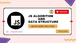 Javascript Algorithms  19  Quick Sort Solution [upl. by Enaelem]