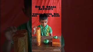 Big and Small Activity vishalmodelschool KG class activity [upl. by Atteugram]