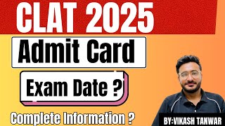 CLAT Admit Card Out 2024  CLAT Exam Date  CLAT 2025  clat law [upl. by Cran741]