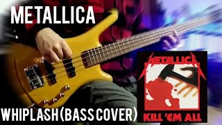 Metallica whiplashBass Cover [upl. by Rance]