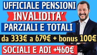 UFFICIALE INVALIDI tot e parziali PENSIONE DOPPIA più BONUS DA 100€ AUMENTI E BONUS SOCIALI [upl. by Zapot213]