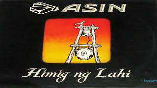 ASIN ‎– Himig Ng Lahi 1983 [upl. by Reuben]