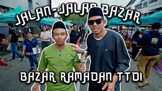 BAZAAR RAMADAN TTDI MESTI KENA SINGGAH SETIAP KALI BULAN PUASA [upl. by Aitam]