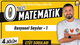 Rasyonel Sayılar 1  4BÖLÜM Soru Çözüm  0 DAN MATEMATİK [upl. by Niak]