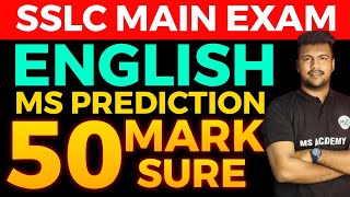 SSLC ENGLISH MAIN EXAM MS PREDICTIONS 🔥🔥 [upl. by Atnahsal]