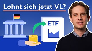 VLEinkommensgrenze steigt Lohnt sich staatl gefördertes ETFSparen jetzt [upl. by Knapp152]