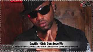 Daville  Girls Dem Love We Bad Intro Reloaded Riddim Jan 2013 [upl. by Searby]