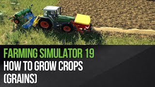 Farming Simulator 19  How to grow crops grains [upl. by Hamian]