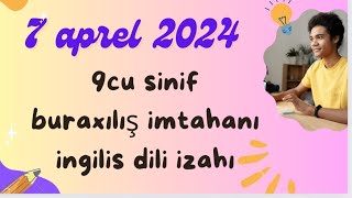 7 aprel 2024 DIM 9cu sinif buraxılış imtahanı ingilis dili cavablar və izahı Özləm Məmmədova [upl. by Pentheas]