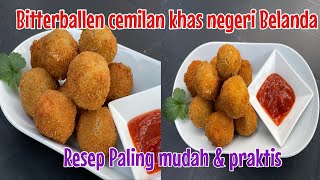 RESEP BITTERBALLEN YANG PALING MUDAH YANG PERNAH ADA DIJAMIN LANGSUNG BISA MENIRUKAN RESEP INI [upl. by Ytsihc]