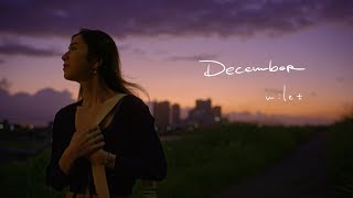 milet「December」MUSIC VIDEO [upl. by Ahsil]