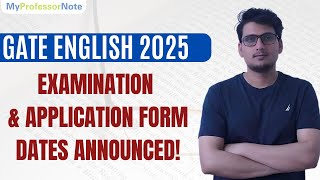 GATE English 2025 Examination Dates and Application Form Dates Announced  Gate English [upl. by Gardal25]