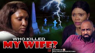 Who Killed My Wife  Nigerian Movie [upl. by Schaffel703]