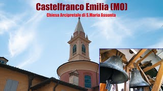 Le campane di Castelfranco Emilia MO  Chiesa Arcipretale di SMaria Assunta [upl. by Anaes]