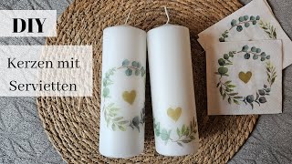 DIY Kerzen mit Servietten bedrucken [upl. by Haim613]