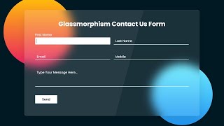 Responsive Contact Us Page Design using Html CSS  CSS Glassmorphism [upl. by Ataliah]