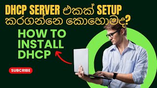 Install and Configure DHCP Server  Sinhala [upl. by Elfstan581]