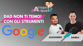 DAD non ti temo STRATEGIE da usare con GOOGLE WORKSPACE [upl. by Bui33]