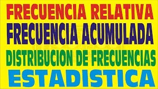 ESTADÍSTICAFRECUENCIA RELATIVA Y ACUMULADA  TABLA DE DISTRIBUCIÓN DE FRECUENCIAS EJEMPLO RESUELTO [upl. by Riatsala471]