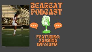 Bearcat Podcast Carmina Williams [upl. by Johann]