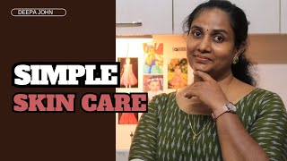 My simple skin care routine  Malayalam  Deepa John [upl. by Keary]