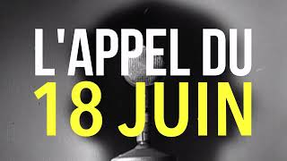 L Appel du 18 juin 1940 [upl. by Jedlicka]