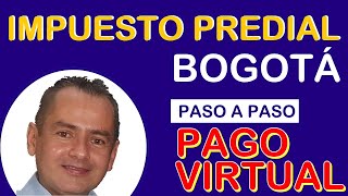 🚨 COMO PAGAR virtualmente PREDIAL Bogotá 👉PASO A PASO 2024 [upl. by Garett]