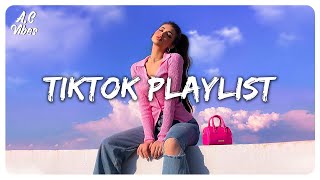 Tiktok songs playlist that is actually good  Tiktok songs playlist [upl. by Ayik]