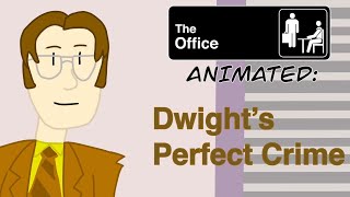 Dwight’s Perfect Crime  The Office animated [upl. by Ayanaj]