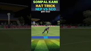 Sompal Kami Hat Trick  Cricket 24 shorts [upl. by Anatnas]