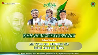 🔴🔵LIVE DESA CABAK BERSHOLAWAT BERSHOLAWAT HARLAH NU DAN ISRA MIROJ [upl. by Ferneau]