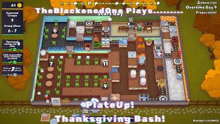 Well thats not going to work PlateUp Thanksgiving Bash Chapter 7 [upl. by Gallagher]