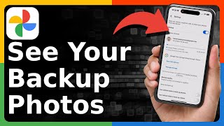 How To See Backup Photos In Google Photos [upl. by Llerreg414]