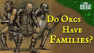 Do orcs have families [upl. by Oimetra950]