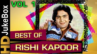 Best Of Rishi Kapoor Vol 1  Bollywood Hit Songs Collection  Evergreen Romantic Songs [upl. by Winthorpe562]