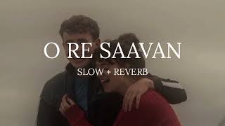 Mitraz  O Re Saavan  Slowed  slowy vibes [upl. by Inajna]