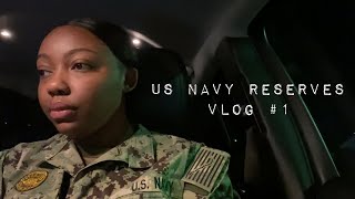 Navy Reserves Drill weekend  Vlog 1 [upl. by Katinka]