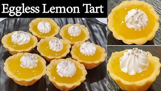 Lemon Tart Recipe Easy  Lemon Tart Eggless बेकरी स्टाइल लेमन टार्ट रेसिपी [upl. by Nowad]