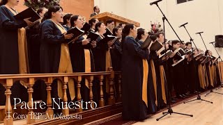 Padre Nuestro  Coro IEP Antofagasta [upl. by Ydnal]