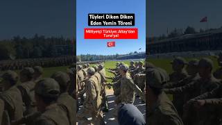 Tüyleri Diken Diken Yemin Töreni Altay’dan Tuna’ya [upl. by Kit]