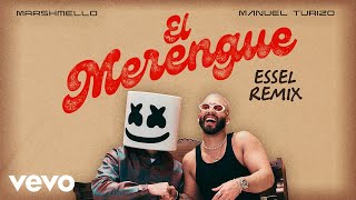 Marshmello Manuel Turizo ESSEL  El Merengue ESSEL Remix  Audio [upl. by Aihsital]