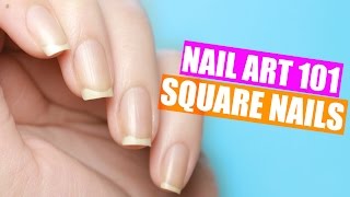 HOW TO GET PERFECTLY SQUARE NAILS  NAIL ART 101 [upl. by Piscatelli]