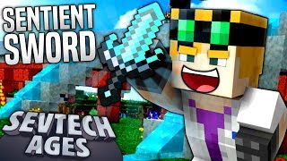 Minecraft  SENTIENT SWORD  SevTech Ages 43 [upl. by Okemak785]