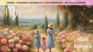 Vierge ♍ Guidance générale  Du 18 au 24 Mars 2024 🔮 Vous serez comblée  🍀 [upl. by Mariandi]