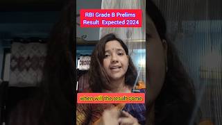 RBI Grade B 2024 Phase 1 Expected Result Date [upl. by Ysus]